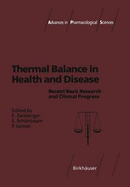 Thermal Balance in Health and Disease: Recent Basic Research and Clinical Progress