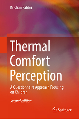 Thermal Comfort Perception: A Questionnaire Approach Focusing on Children - Fabbri, Kristian