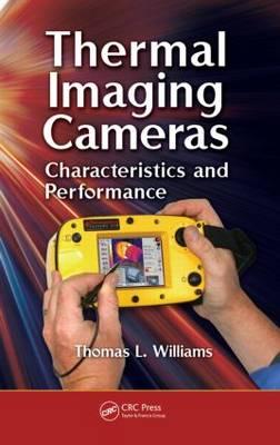 Thermal Imaging Cameras: Characteristics and Performance - Williams, Thomas