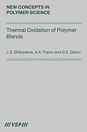 Thermal Oxidation of Polymer Blends: The Role of Structure