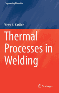 Thermal Processes in Welding