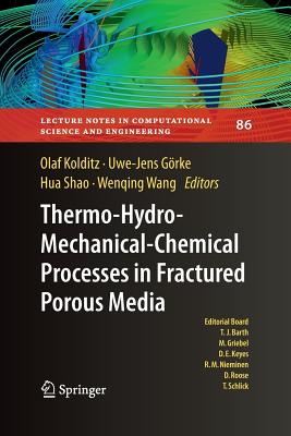 Thermo-Hydro-Mechanical-Chemical Processes in Porous Media: Benchmarks and Examples - Kolditz, Olaf (Editor), and Grke, Uwe-Jens (Editor), and Shao, Hua (Editor)