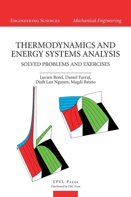 Thermodynamics and Energy Systems Analysis: Vol. 2: Solved Problems and Exercises - Borel, Lucien, and Favrat, Daniel