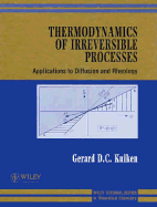 Thermodynamics of Irreversible Processes: Applications to Diffusion and Rheology