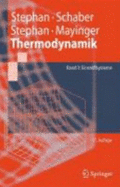 Thermodynamik: Grundlagen Und Technische Anwendungen Band 1: Einstoffsysteme