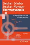 Thermodynamik - Grundlagen Und Technische Anwendungen: Band 2: Mehrstoffsysteme Und Chemische Reaktionen