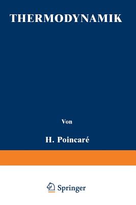 Thermodynamik - Poincar?, H, and Blondin, J, and Jaeger, W