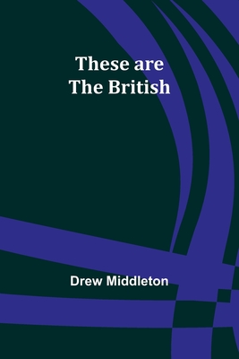 These are the British - Middleton, Drew