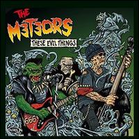 These Evil Things - The Meteors