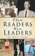 These Readers Were Leaders