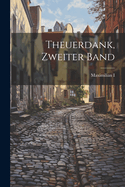 Theuerdank, Zweiter Band