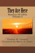 They Are Here: Western US UFOs
