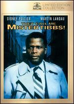 They Call Me Mister Tibbs! - Gordon M. Douglas