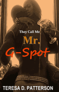 They Call Me Mr. G-Spot