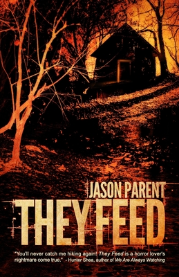 They Feed - Parent, Jason