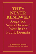 They Never Renewed Music You Never Dreamed Was in the Public Domain