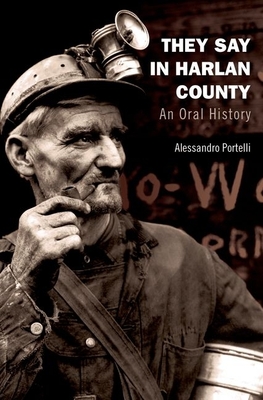 They Say in Harlan County - Portelli, Alessandro
