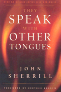 They Speak with Other Tongues