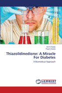 Thiazolidinedione: A Miracle for Diabetes