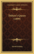 Thibaw's Queen (1899)