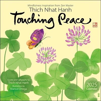 Thich Nhat Hanh 2025 Wall Calendar: Touching Peace - Nhat Hanh, Thich