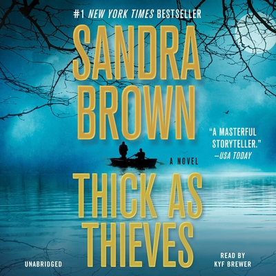 Thick as Thieves - Brown, Sandra, and Brewer, Kyf (Read by)
