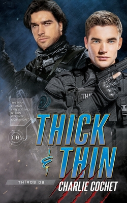 Thick & Thin - Cochet, Charlie