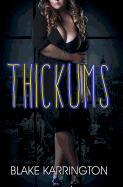 Thickums