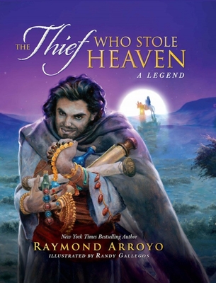 Thief Who Stole Heaven - Arroyo, Raymond