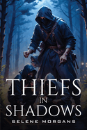 Thiefs in Shadows
