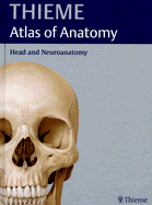 Thieme Atlas of Anatomy: Head and Neuroanatomy