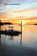 Thimble Island Sunset Journal: For Island Lovers and Writers: Blank Lined Paper Notebook