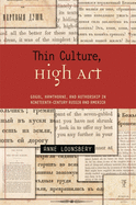 Thin Culture, High Art: Gogol, Hawthorne, and Authorship in Nineteenth-Century Russia and America