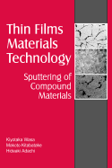 Thin Film Materials Technology: Sputtering of Compound Materials