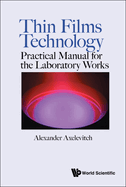 Thin Films Technology: Practical Manual for the Laboratory Works