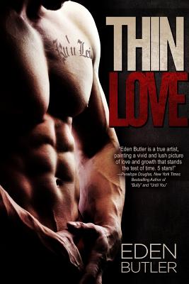 Thin Love - Butler, Eden