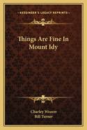 Things Are Fine In Mount Idy