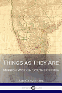 Things as They Are: Mission Work in Southern India