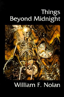 Things Beyond Midnight - Nolan, William F