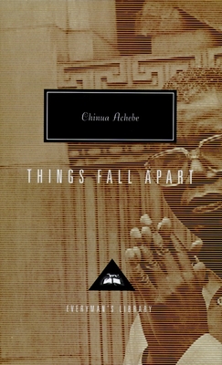Things Fall Apart: Introduction by Kwame Anthony Appiah - Achebe, Chinua, and Appiah, Kwame Anthony (Introduction by)