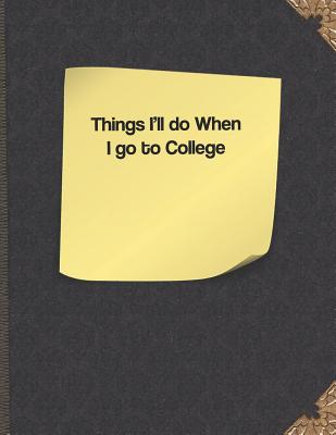 Things I'll Do When I Go to College - Russell, Lisa