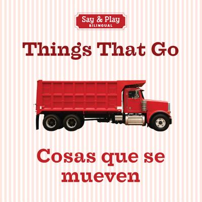 Things That Go/Cosas Que Se Mueven - Union Square & Co
