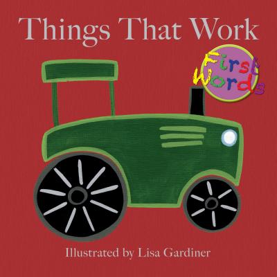 Things That Work - Flowerpot Press, and Gardiner, Lisa