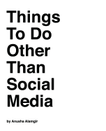 Things to Do Other Than Social Media