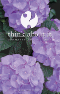 Think About It Volume V: A Collection of Essays