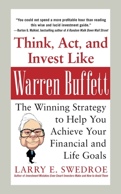Think, Act, and Invest Like Warren Buffett (Pb) - Swedroe, Larry
