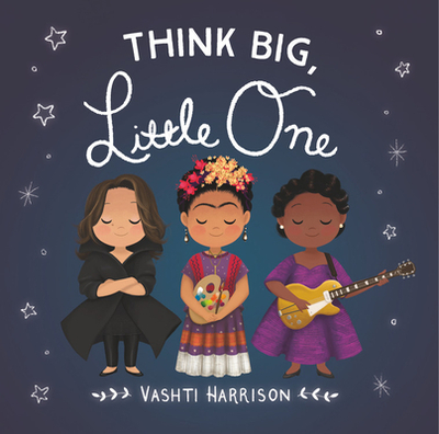 Think Big, Little One - Harrison, Vashti