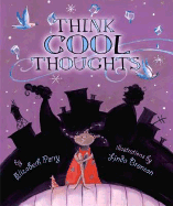 Think Cool Thoughts
