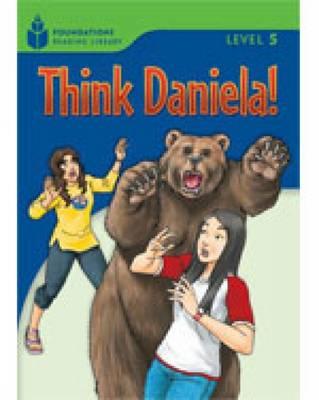 Think Daniela!: Foundations Reading Library 5 - Waring, Rob, and Jamall, Maurice