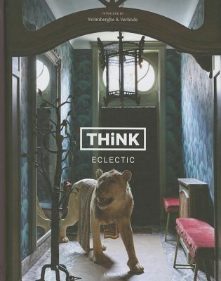 Think Eclectic - Swimberghe, Piet, and Verlinde, Jan